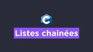 Miniature : Langage C - Les listes chainées