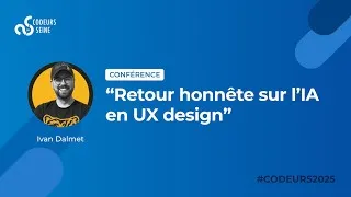 Miniature : Retour honnête sur l’IA en UX design - Ivan Dalmet