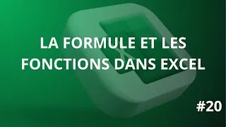 Miniature : #20 FORMATION EXCEL - LA FORMULE ET LES FONCTIONS