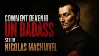 Miniature : COMMENT DEVENIR UN BAD*SS - SELON NICOLAS MACHIAVEL