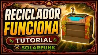 Miniature : guía del reciclador🎮solarpunk Tutorial para principiantes