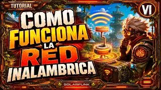 Miniature : como funciona la red inalambrica🎮solarpunk Tutorial