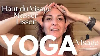 Miniature : YOGA DU VISAGE : Masser et lifter le haut du visage