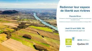 Miniature : Conférence - Redonner leur espace de liberté aux rivières - 23 avril 2026