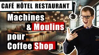Miniature : Optimisez votre Coffee Shop : comment choisir son Moulin et sa Machine à Café