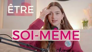 Miniature : Être soi-même ! Attends, c'est pas censé être inné ?
