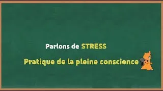 Miniature : Les vidéos tuto OCEANA - Stress - Pratique de la pleine conscience