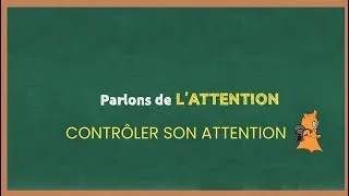 Miniature : Les vidéos tuto OCEANA - Attention - contrôler son attention