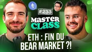 Miniature : ETH : Fin de bear market ? Vraiment ? Masterclass Crypto
