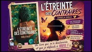 Miniature : L'Étreinte des contraires – Shaela Gold - #books #booktube #story #video #views