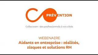 Miniature : [PRÉVENTION] Webinaire - Aidants en entreprise : réalités, risques et solutions RH