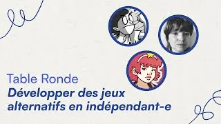 Miniature : Développer des jeux alternatifs en indépendant-e