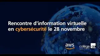 Miniature : Rencontre d'information virtuelle en cybersécurité avec AWS