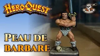 Miniature : Peindre facilement la peau du barbare de HeroQuest, tuto en quelques étapes #heroquest
