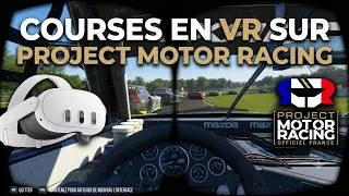 Miniature : COURSES EN VR 2E ROUND SUR PROJECT MOTOR RACING
