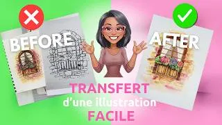 Miniature : Comment transférer une illustration/un coloriage sur un autre support ou papier !