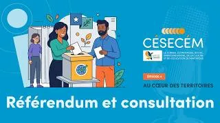 Miniature : Référendum et consultation | Podcast "Au cœur des territoires" - Épisode 4