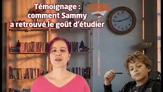 Miniature : Témoignage : Comment Sammy a retrouvé le goût de l’étude