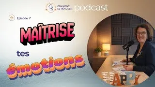 Miniature : Episode 7 - Maîtrise tes émotions