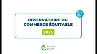 Miniature : Webinaire - Observatoire des données économiques du commerce équitable 2025