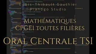 Miniature : Oral Centrale 1 - TSI - VA finies  - Maths CPGE1&2 toutes filières - Niveau 2