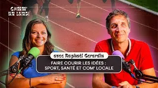Miniature : FAIRE COURIR LES IDÉES : SPORT, SANTÉ ET COM' LOCALE - COMM' UN LUNDI #18