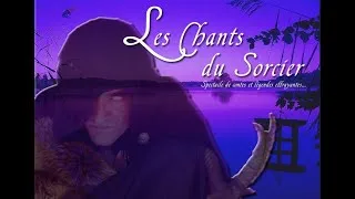 Miniature : Les Chants du Sorcier : Spectacle de Contes et Légendes