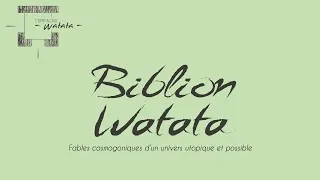 Miniature : CIE WATATA Biblion Watata ép11 : Terres d'apocalypses ou nœuds des avenirs (Cosmogonie)