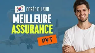Miniature : MEILLEURE ASSURANCE PVT pour la CORÉE DU SUD ? (Working Holiday PVT Corée du Sud)