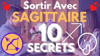 Miniature : Sortir avec un SAGITTAIRE : 10 SECRETS et ASTUCES