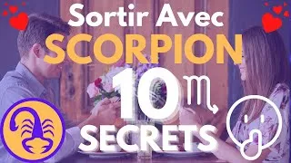 Miniature : Sortir avec un SCORPION : 10 SECRETS et ASTUCES