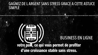 Miniature : GAGNEZ DE L ARGENT SANS STRESS GRACE A CETTE ASTUCE SIMPLE