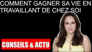 Miniature : Comment gagner sa vie en travaillant de chez soi