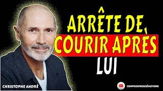 Miniature : Christophe André : Comment Attirer l'Amour Sans Courir Après Quelqu'un