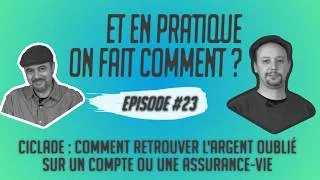 Miniature : 💰 Et en pratique, on fait comment ❓ « Comment récupérer de l'argent oublié avec Ciclade ? » 🔍