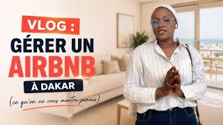 Miniature : VLOG : Gérer un Airbnb à Dakar (ce qu’on ne vous montre jamais) ….