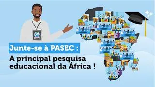 Miniature : #PASEC2028: E se o seu país pudesse medir a qualidade das aprendizagens?