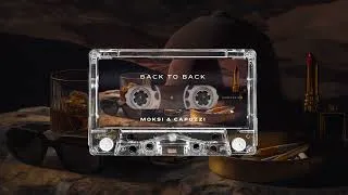 Miniature : Moksi & Capozzi - Back To Back (feat. Lil Debbie)