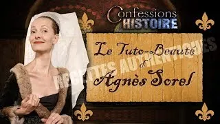 Miniature : Le Tuto Beauté d'Agnès Sorel