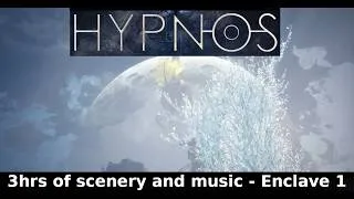 Miniature : Hypnos - 3hrs of scenery and music - Enclave 1