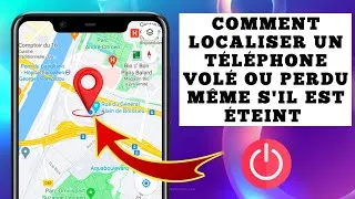Miniature : Comment localiser un téléphone volé ou perdu même s'il est éteint