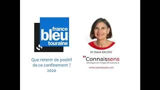 Miniature : Comment rester positif après ce confinement ? France Bleu - Diane Daussy
