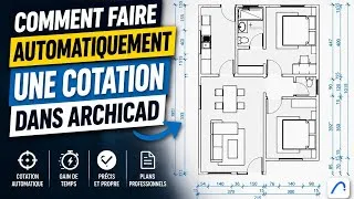 Miniature : 02. COMMENT FAIRE AUTOMATIQUEMENT UNE COTATION DANS ARCHICAD 