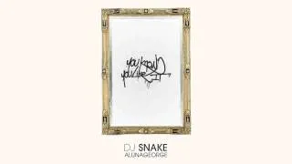 Miniature : DJ Snake & AlunaGeorge - You Know You Like It
