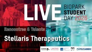 Miniature : BioPark Student Day 2026 – Rencontre avec Stellaris Therapeutics