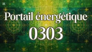Miniature : Portail énergétique 0303 💚 3 mars 💚 musique vibratoire 💚 soin énergétique
