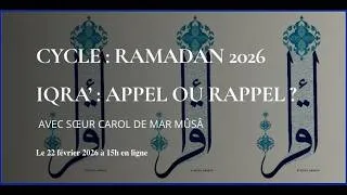 Miniature : Iqra’ : appel ou rappel ?   Par sœur Carol de Mar Mûsâ