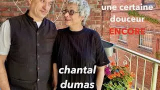 Miniature : ENCORE é170 - chantal dumas - une certaine douceur