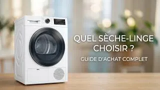 Miniature : Quel Sèche-Linge Choisir ? Guide d'Achat 2026