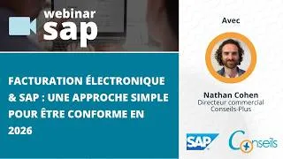 Miniature : Webinar Conseils-Plus - Facturation électronique & SAP : une approche simple pour être conforme